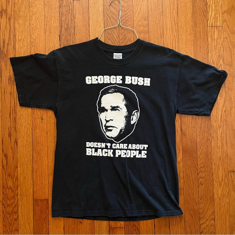 Vintage T-Shirt Men’s sz M “GEORGE BUSH DOESN’T CARE ABOUT BLACK PEOPLE”